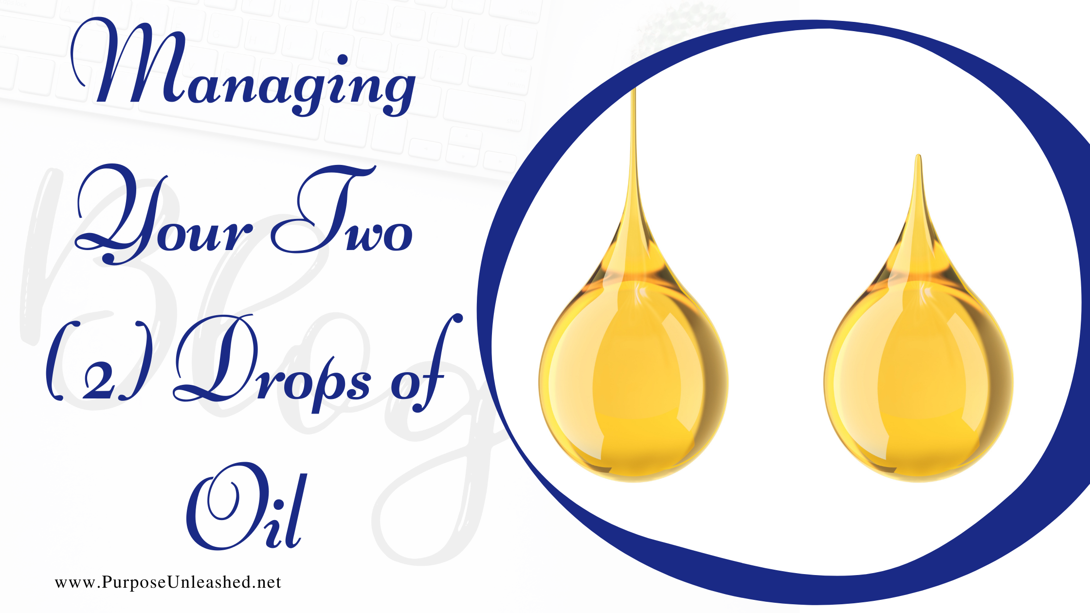Managing Your Life's Two Drop